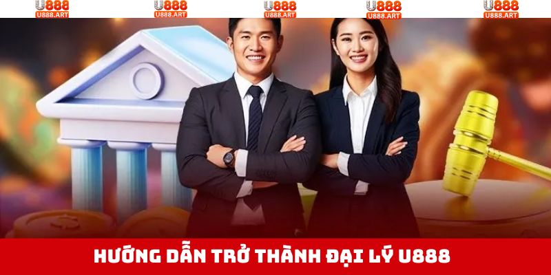 Trở thành đối tác của U888 chỉ với 4 bước thao tác dễ dàng