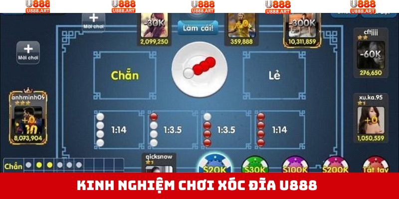 Xóc Đĩa U888 - Trải Nghiệm Giải Trí Đỉnh Cao Công Bằng 4 Kinh nghiệm bí kíp bất bại thắng lớn khi chơi xóc đĩa